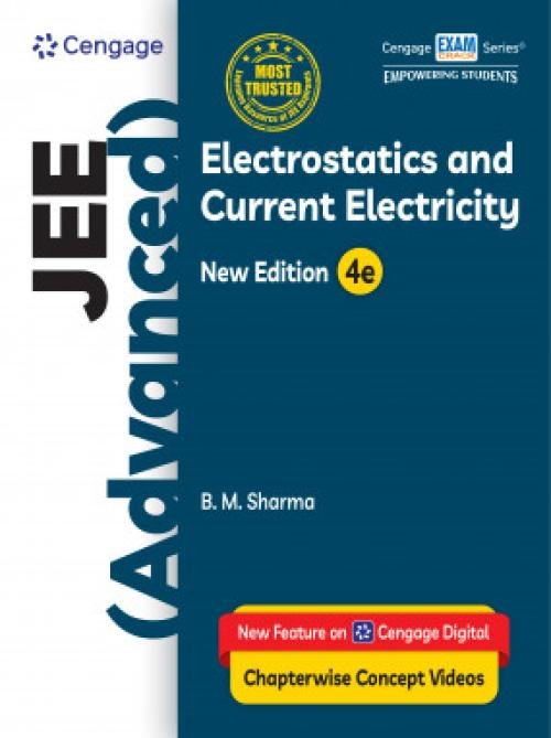 Physics for Joint Entrance Examination JEE (Advanced): Electrostatics and Current Electricity at Ashirwad Publication