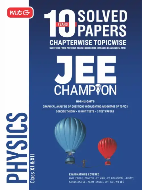 MTG 10 Years JEE Main and Advanced (2025-2016) JEE Champion Physics Book For 2026 Exam