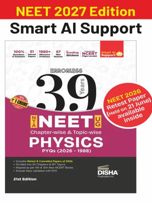 Disha Errorless 39 Years NTA NEET (UG) Chapter-wise & Topic-wise Physics NEET PYQ Book (2026 - 1988) 21st Edn | NEET Previous Year Solved Papers for 2027 Exam with 2026 Cancelled & Retest Paper