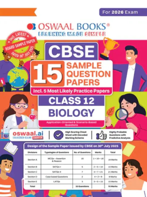 CBSE 15 Sample Question Papers Class 12 Biology for 2026 Board Exam (As per CBSE Sample Question Paper issued on 30 July 2025), recommended by 2025 CBSE Toppers with Chapter wise Highly Probable Questions