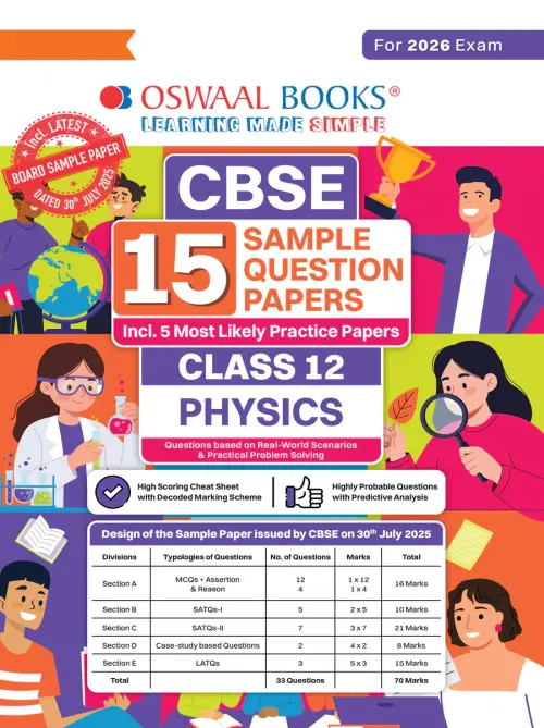 CBSE 15 Sample Question Papers Class 12 Physics for 2026 Board Exam (As per CBSE Sample Question Paper issued on 30 July 2025), recommended by 2025 CBSE Toppers with Chapter wise Highly Probable Questions