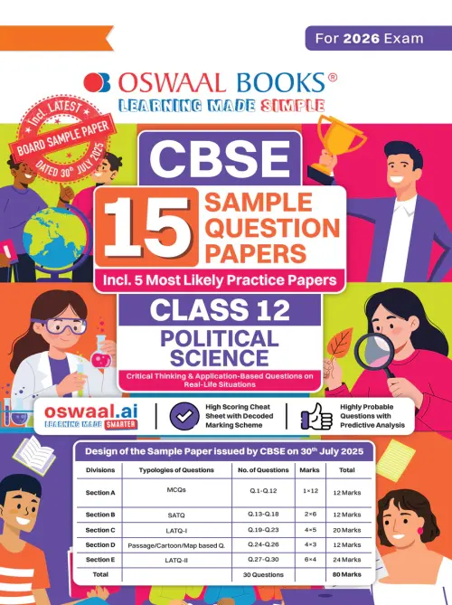 CBSE 15 Sample Question Papers Class 12 Political Science for 2026 Board Exam (As per CBSE Sample Question Paper issued on 30 July 2025), recommended by 2025 CBSE Toppers with Chapter wise Highly Probable Questions