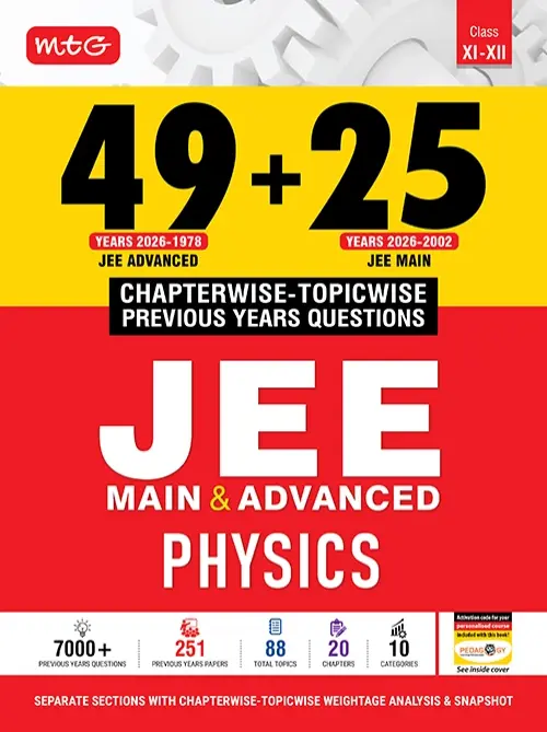 MTG 49 + 25 Years (2026-2002) JEE Main and Advanced (2026-1978) PYQ Book Physics | Chapter-wise Topic-wise Solved Papers with Free Smart Book For 2027 Exam