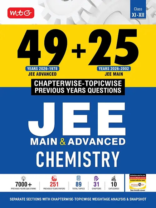 MTG 49 + 25 Years (2026-2002) JEE Main and Advanced (2026-1978) PYQ Book Chemistry | Chapter-wise Topic-wise Solved Papers with Free Smart Book For 2027 Exam