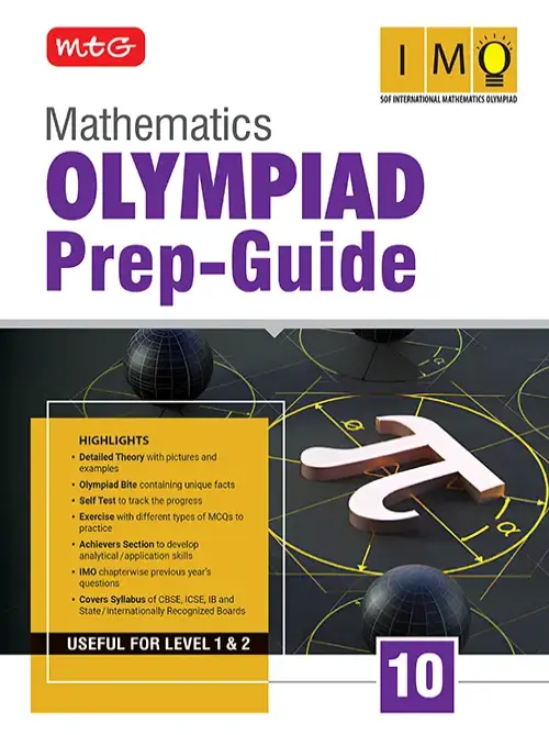 MTG Class 10 Olympiad Prep-Guide (OPG) Mathematics (IMO) – Detailed Theory, Self Test For SOF