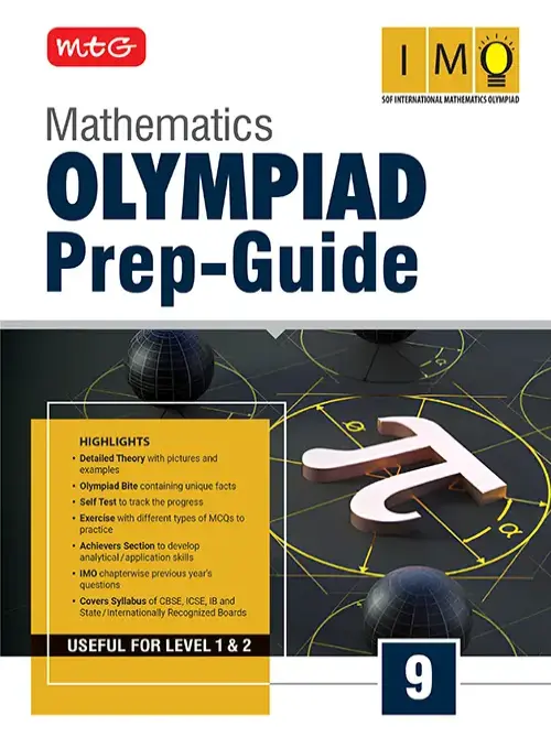 MTG Class 9 Olympiad Prep-Guide (OPG) Mathematics (IMO) – Detailed Theory, Self Test For SOF