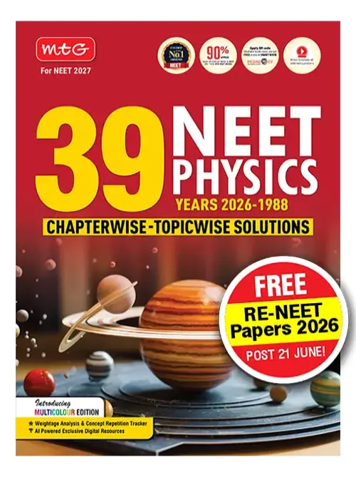 MTG 39 Years NEET Physics Book For 2026-2027 Exam | Chapterwise Topicwise Solved Question Papers | Free Video Solutions | AI Powered Digital Resource #NEETToppersFirstChoice