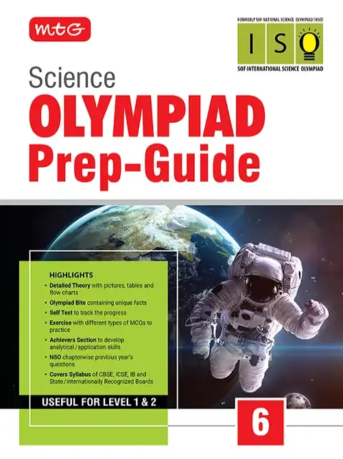 MTG Class 6 Olympiad Prep-Guide (OPG) Science (NSO) – Detailed Theory, Self Test For SOF