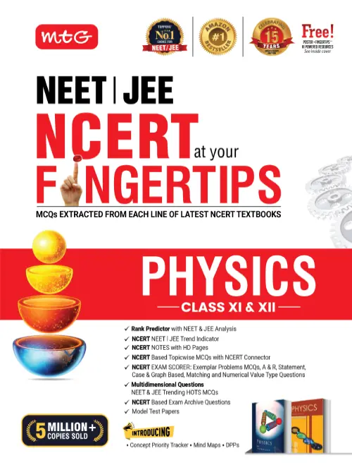 MTG Objective NCERT at your FINGERTIPS Physics – NEET-JEE Books (Based on NCERT Latest Pattern For 2027 Exam)