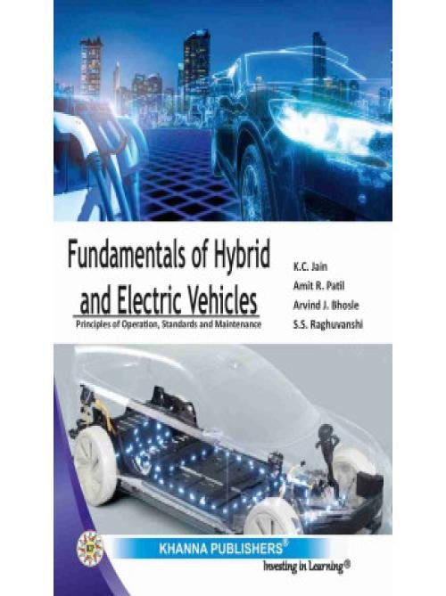 Fundamentals of Hybrid and Electric Vehicles by K C Jain