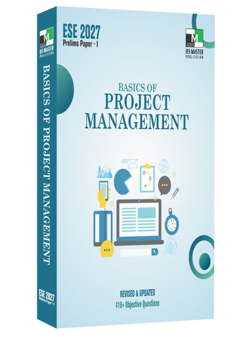 IES Master ESE-2027 Prelims | GS | Basics of Project Management