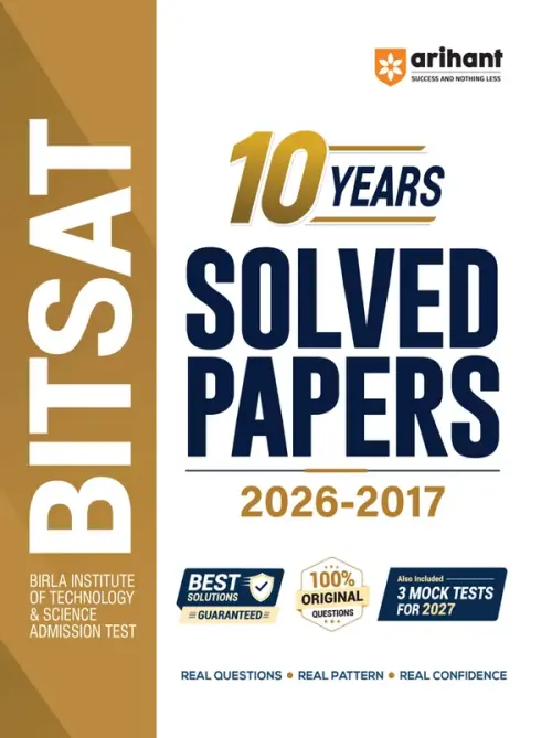 BITSAT 2027 | 10 Years Solved Papers (2026–2017) | 100% Original Questions with Detailed Solutions | 3 Mock Tests for 2027