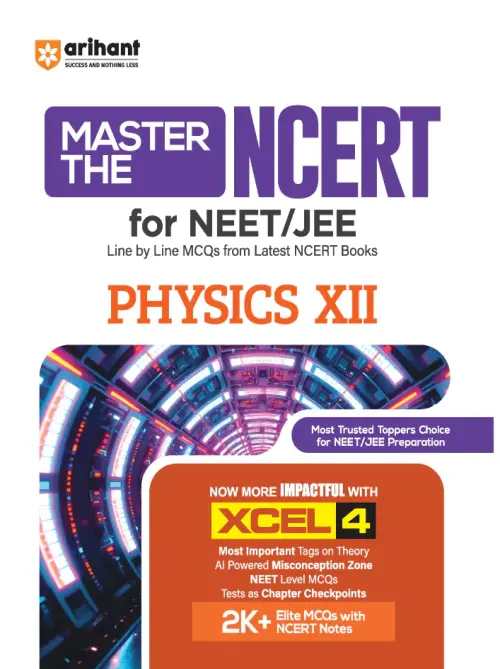 Master the NCERT Physics Class 12 | For NET, JEE & CUET 2026-27 | Line by Line MCQs from Latest NCERT Book | NCERT-Based 2K+ MCQs, AI-Based Misconception Zone | FREE Online Support | Revised Edition 2027