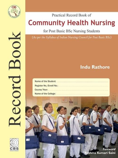 Practical Record book of Community Health Nursing For Post BSc Nursing Students