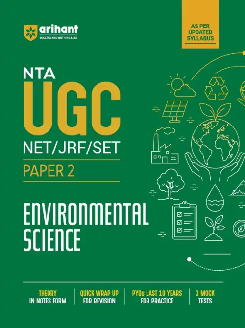 NTA UGC NET/JRF/SET Exam | Paper 2 - Environmental Science | Complete Study Guide as per Updated Syllabus | Theory Notes, Quick Revision, PYQs Last 10 Years for Practice & 3 Mock Tests