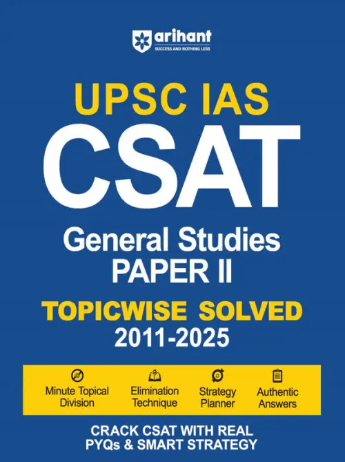 UPSC IAS CSAT General Studies Paper-2 | Topicwise Solved 2025 -2011 | English Medium