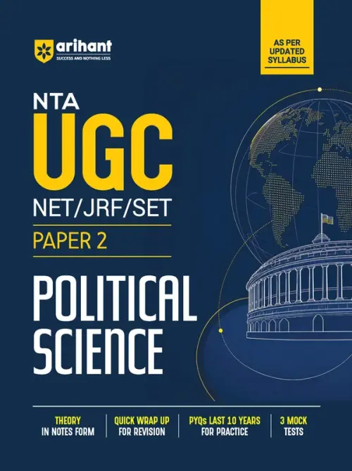 NTA UGC NET/JRF/SET Exam | Paper 2 - Political Science | Complete Study Guide as per Updated Syllabus | Theory Notes, Quick Revision, PYQs Last 10 Years for Practice & 3 Mock Tests