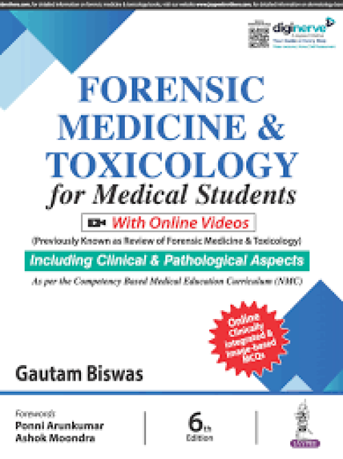 Forensic Medicine and Toxicology for Medical Students (Including Clinical & Pathological Aspects)