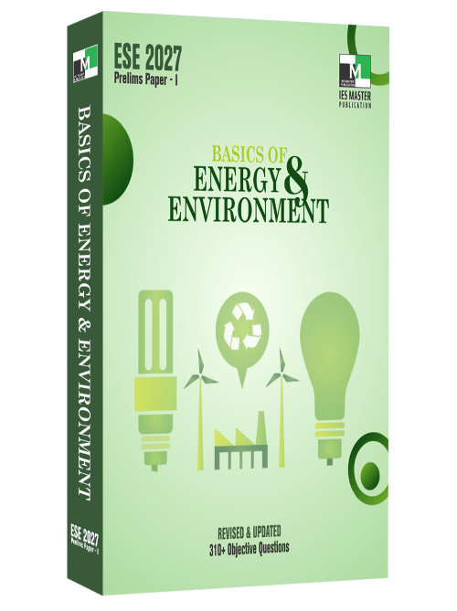 IES Master ESE 2026 - Basics of Energy and Environment