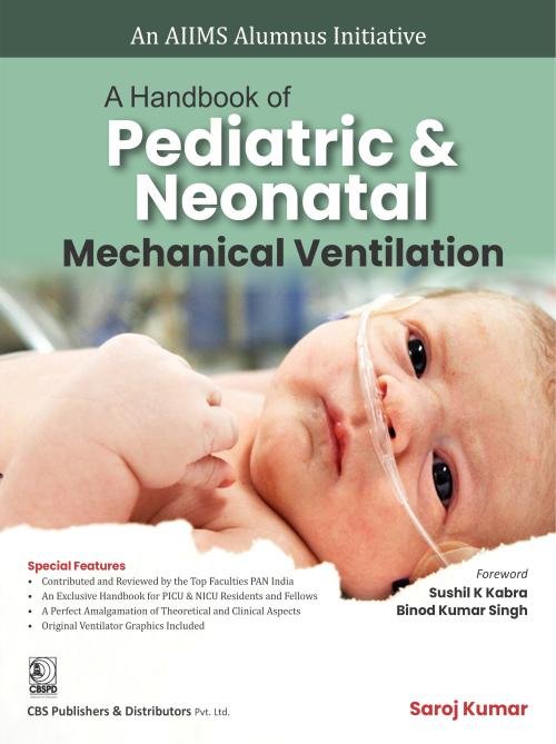 A Handbook of Pediatric & Neonatal Mechanical Ventilation