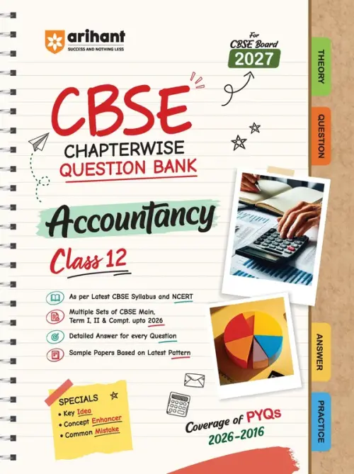 CBSE Accountancy Class 12 Chapterwise Question Bank for Board Exam 2027 | Chapterwise PYQs with Revision Theory, Detailed Solutions, Exam Tips & Sample Papers as per Latest CBSE Syllabus & Exam Pattern