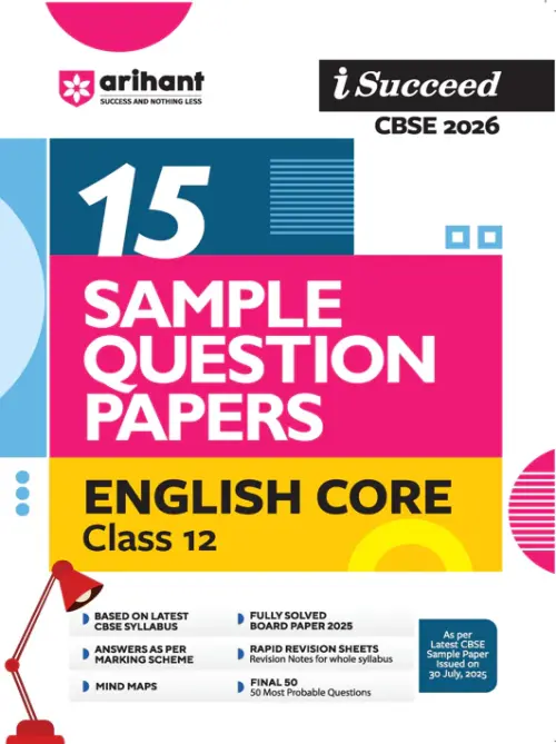 i-Succeed CBSE 2026 – English Core Class 12 | 15 Sample Question Papers | Rapid Revision Sheets | Mind Maps | Final 50 Most Probable Questions | As per Latest CBSE Sample Paper
