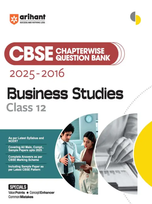 CBSE Chapterwise-Question Bank (2025 - 2016) Bussiness Studies Class 12th Exam | Value Points, Concept Enhancer & Common Mistakes | English Medium