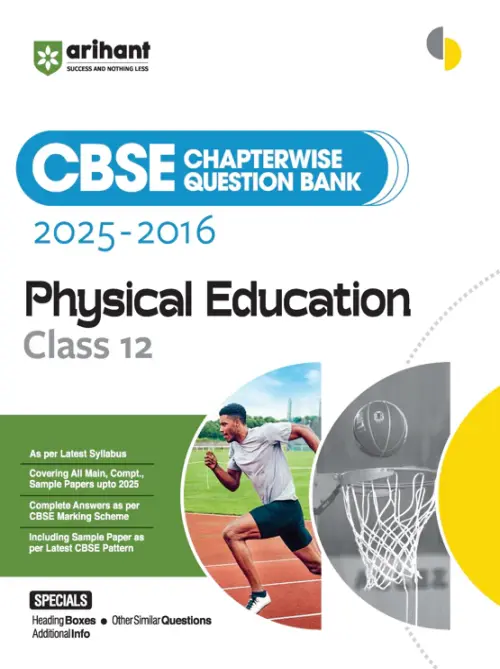 CBSE Chapterwise-Question Bank (2025 - 2016) Physical Education Class 12th Exam | Heading Boxes & Other Similar Questions Additionla Info | English Medium