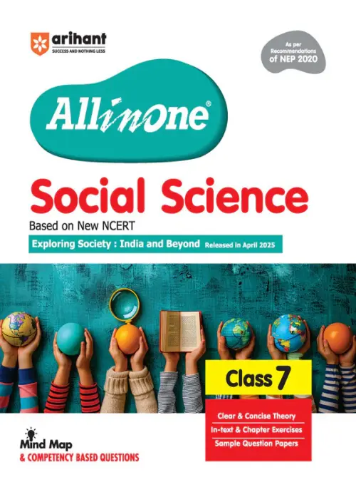 All in One Social Science Class 7 Exam 2025-26 | Sample Question Papers, in-text & Chapter Exercise & Clear & Concise Theory | Based on New NCERT