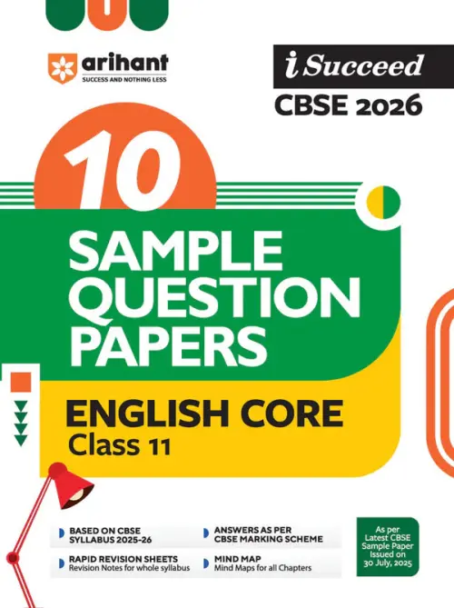 i-Succeed CBSE 2026 – English Core Class 11 | 10 Sample Question Papers | Rapid Revision Sheets | Mind Maps | Answers as per CBSE Marking Scheme | As per Latest CBSE Sample Paper