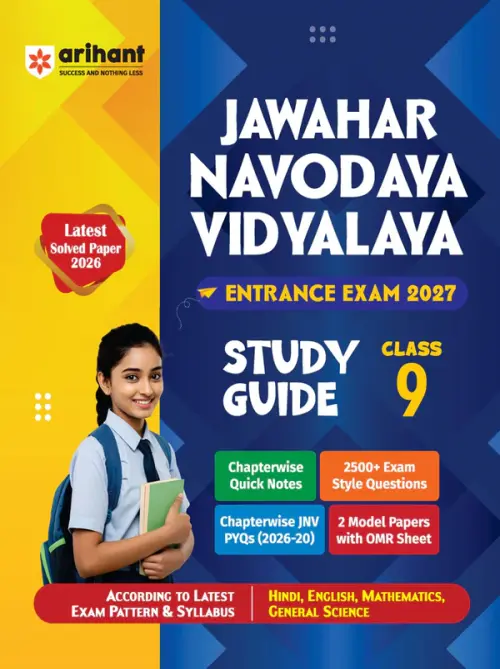 Jawahar Navodaya Vidyalaya Class 9 Entrance Exam 2027 | Study Guide As per Latest Syllabus | Includes Section-wise Notes, Exam-Style Questions, PYQs 2000–2026, Model Test Sets with OMR & Latest Solved Paper 2026 | English Medium