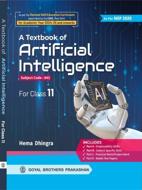 A Textbook of Artificial Intelligence for Class 11 for 2026-27