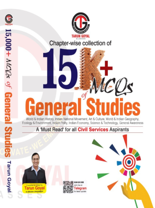 Chapter-wise collection of 15K+ MCQs of General Studies. A Must Read for all Civil Services Aspirant