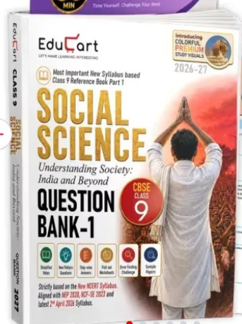 Educart CBSE Class 9 Social Science (SST) Question Bank 2026-27 | Understanding Soc. India & Beyond PART-1 | Most Important Reference Book for 2027 (with worksheets & sample papers extra)
