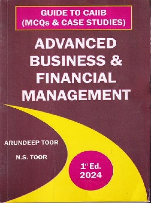 Skylark Advanced Business & Financial Management GUIDE TO CAIIB by ArundeepToor