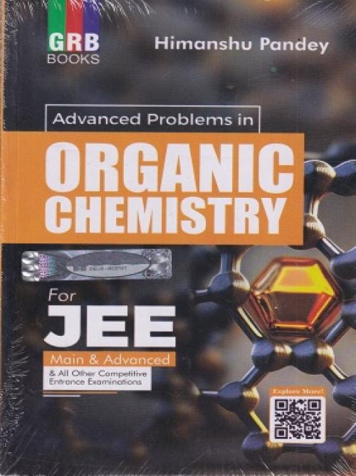 GRB Advanced Problems in Organic Chemistry for JEE (Main & Advanced) With Hints & Solutions of Advanced Problems in Organic Chemistry