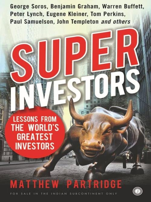 Superinvestors Lessons from the world’s greatest investors