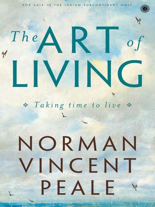 The Art of Living Taking time to live