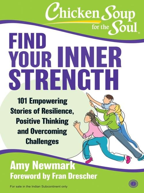 Chicken Soup For the Soul: Find Your Inner Strength