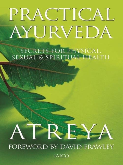 Practical Ayurveda Secret for physical, sexual & spiritual health