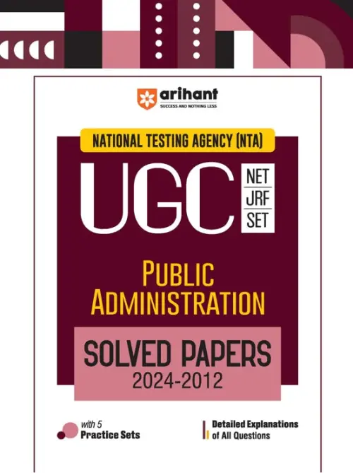 NTA UGC NET /JRF/SET 2025 - Public Administration Solved Papers (2024-2012)