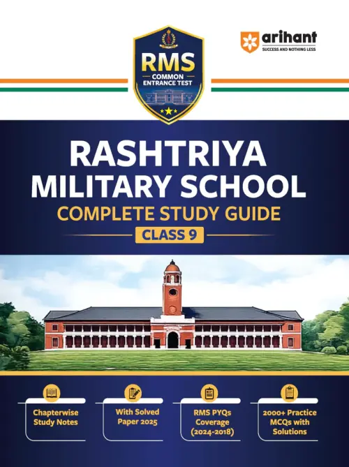 Arihant RMS (Rashtriya Military School) Class 9 Entrance Test 2026 | Complete Study Guide with Chapterwise Notes | Solved Paper 2025 | RMS PYQs (2018–2024) | 2000+ Practice MCQs with Detailed Solutions