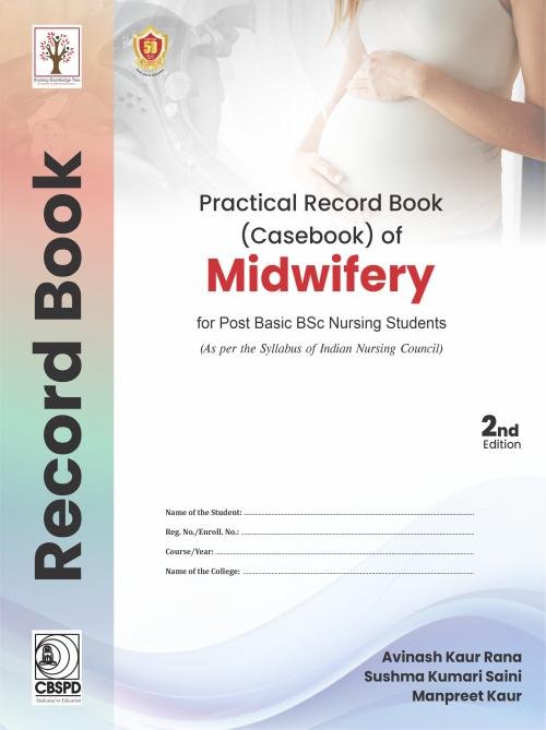 Practical Record Book of Midwifery for Post Basic BSc Nursing Students