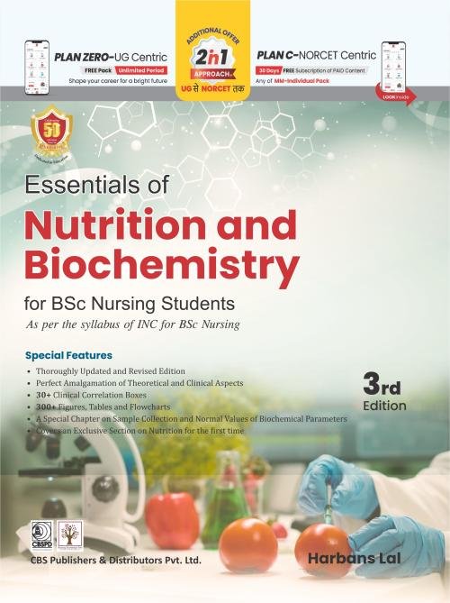 Essentials of Nutrition and Biochemistry For BSc Nursing Students As per the syllabus of INC for BSc Nursing