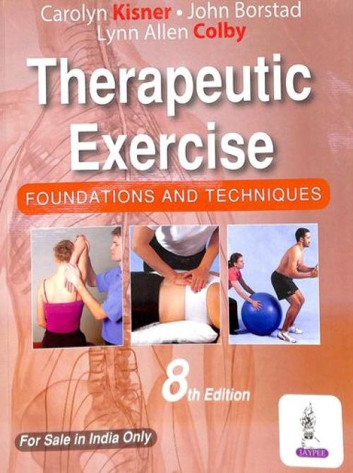 Therapeutic Exercise Foundations and Techniques