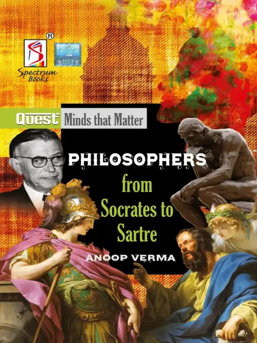 Philosophers from Socrates to Sartre