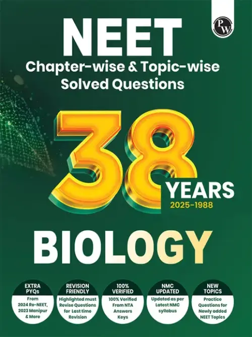 PW 38 Years NEET Previous Year Solved Question Papers Biology PYQ For NEET