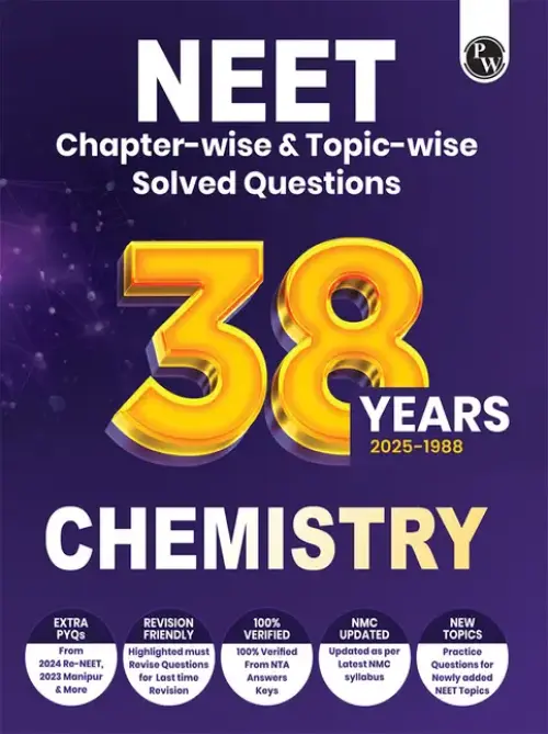PW 38 Years NEET Previous Year Solved Question Papers Chemistry PYQ For NEET