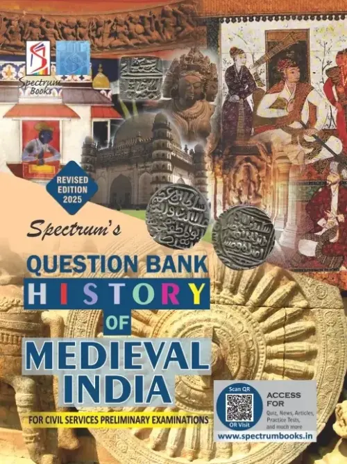 Spectrum’s Question Bank History of Medieval India
