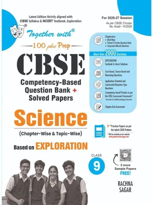Together with CBSE Question Bank Science for Class 9 2027 Exam| Based on Latest CBSE Syllabus with Chapter wise & Topic wise Solved Questions, Mind Maps & Practice Papers